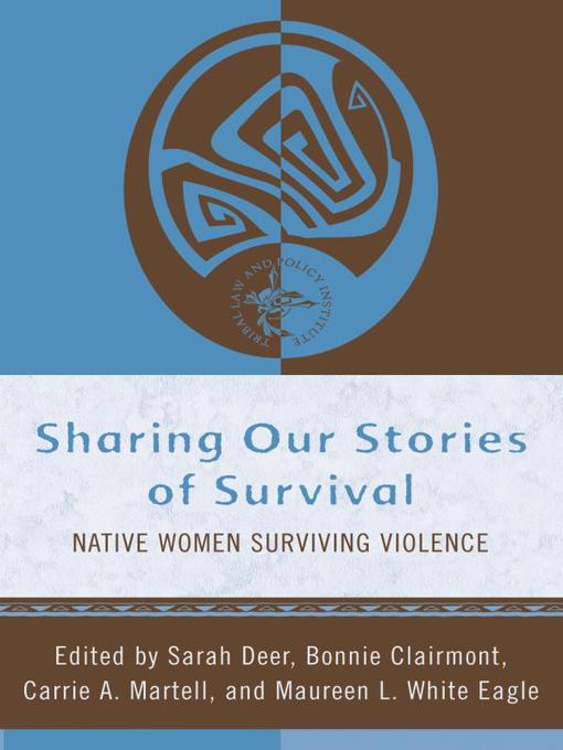 Title details for Sharing Our Stories of Survival by Sarah Deer - Available